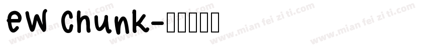 EW Chunk字体转换